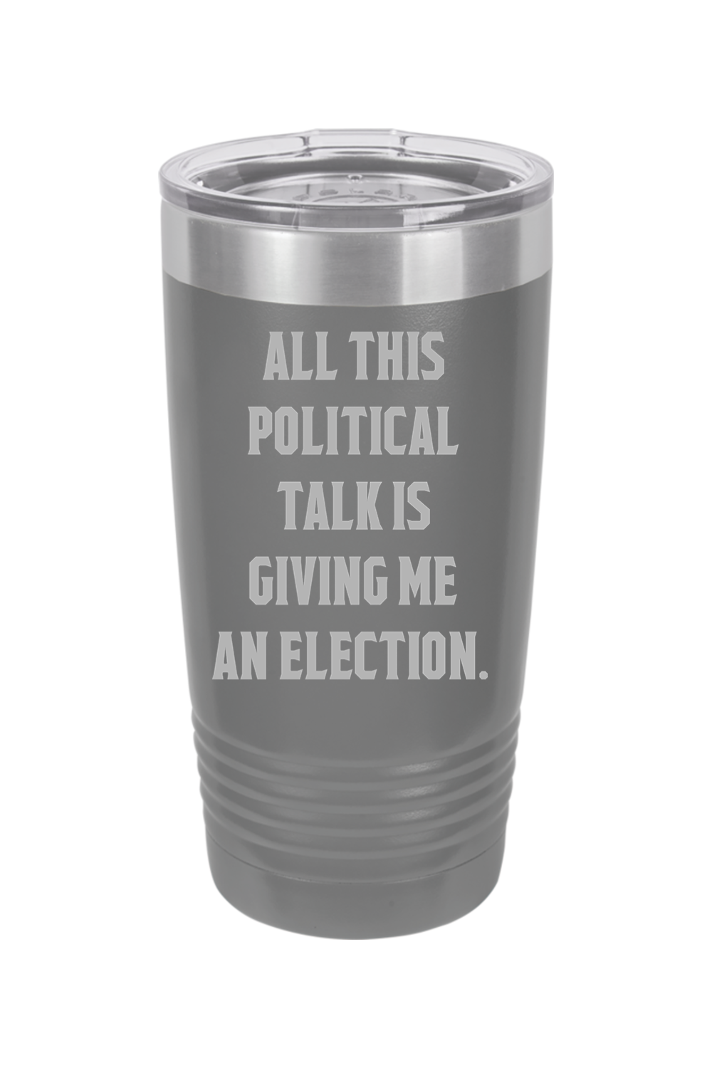 The Election 20oz Stainless Steel Tumbler