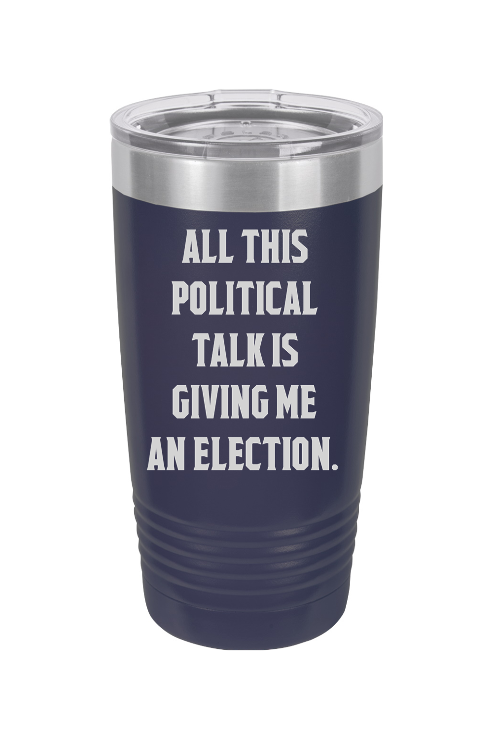 The Election 20oz Stainless Steel Tumbler